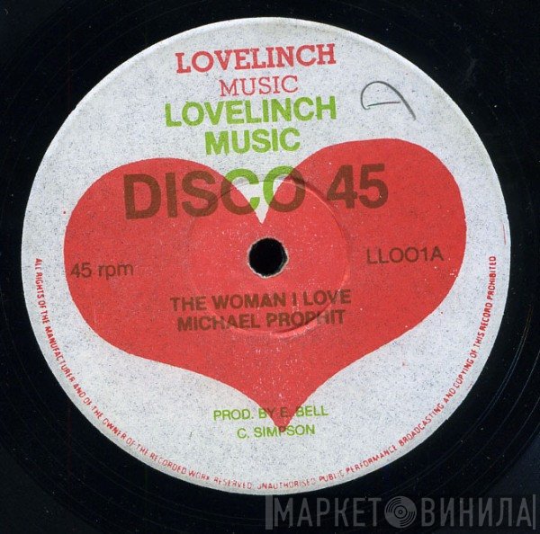 Michael Prophet, Errol Mais - The Woman I Love / Babylon A Fight Down Youth