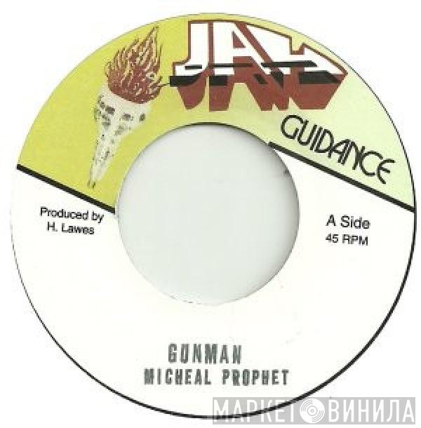 Michael Prophet  - Gunman
