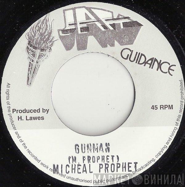 Michael Prophet  - Gunman