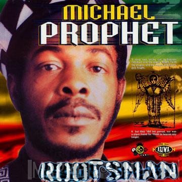 Michael Prophet  - Rootsman
