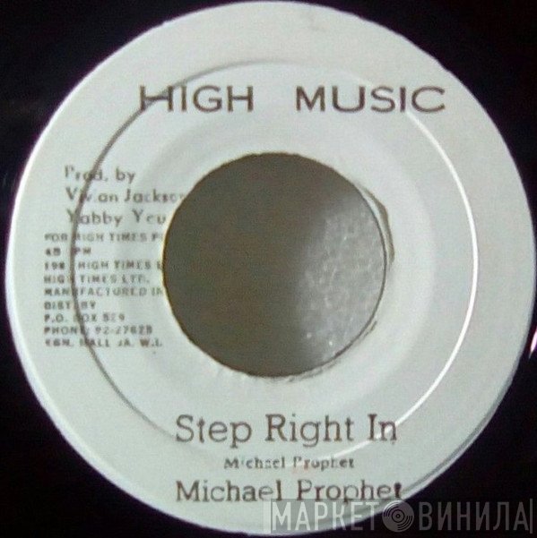 Michael Prophet  - Step Right In