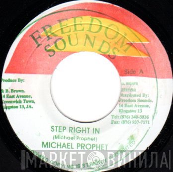Michael Prophet  - Step Right In