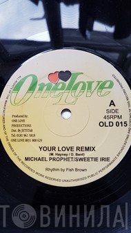 Michael Prophet, Sweetie Irie - Your Love Remix