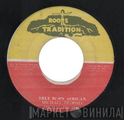 Michael Prophet - True Born African