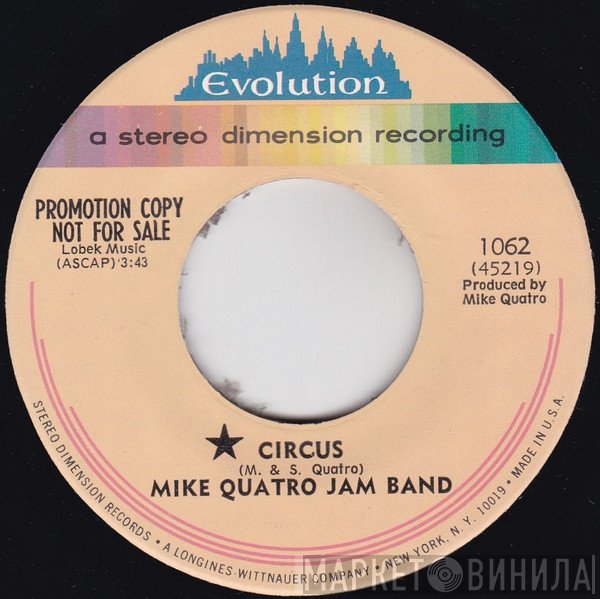 Michael Quatro Band - Circus / Time Spent In Dreams