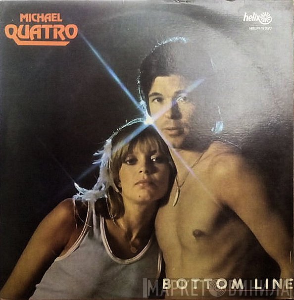 Michael Quatro  - Bottom Line