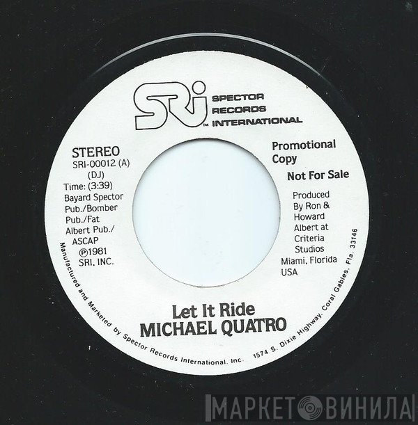 Michael Quatro  - Let It Ride