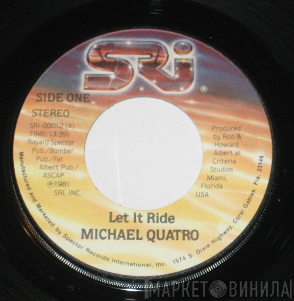 Michael Quatro  - Let It Ride