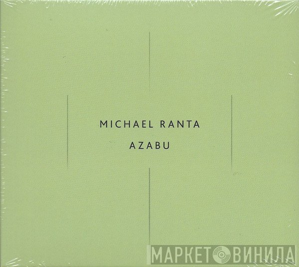 Michael Ranta - Azabu