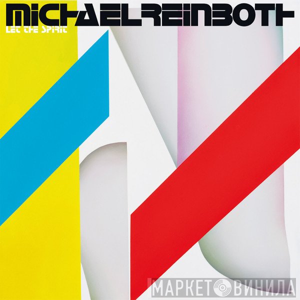 Michael Reinboth - Let The Spirit