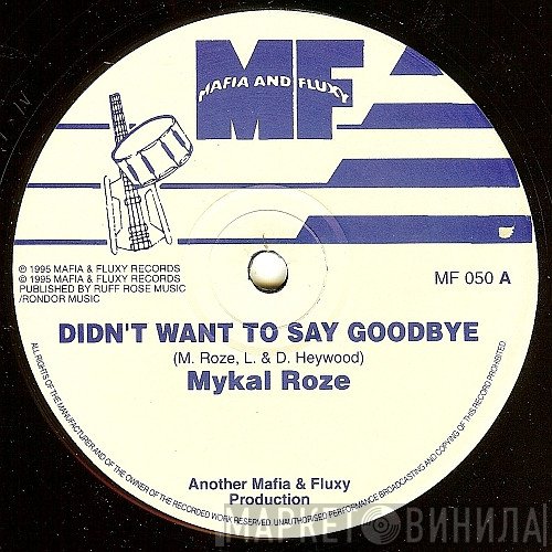 Michael Rose - Didn't Want To Say Goodbye / Run Dem A Run