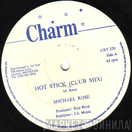 Michael Rose - Hot Stick