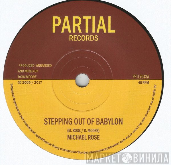 Michael Rose - Stepping Out Of Babylon