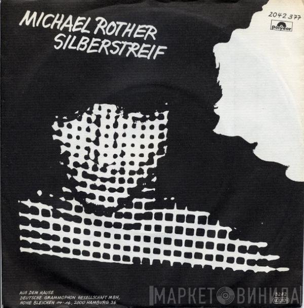 Michael Rother  - Silberstreif