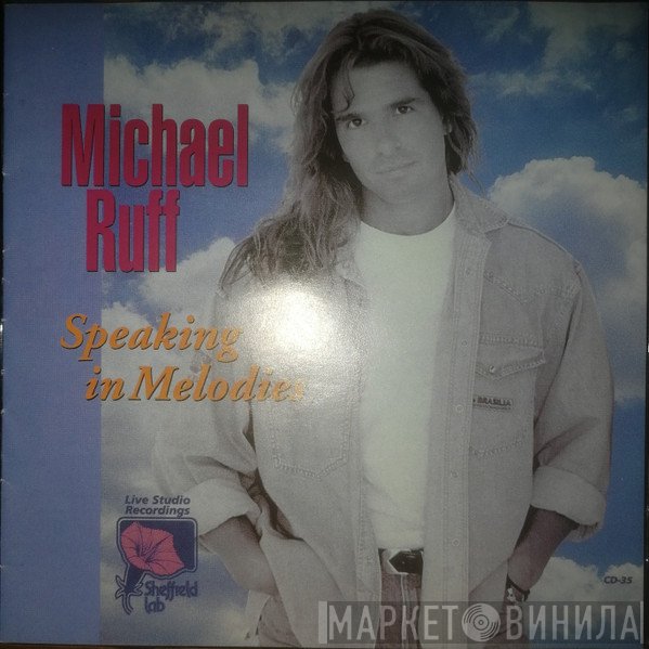 Michael Ruff   - Speaking In Melodies