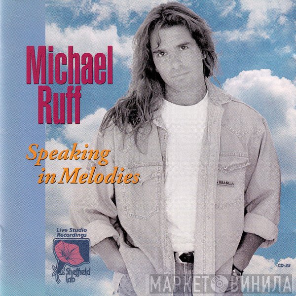 Michael Ruff   - Speaking In Melodies