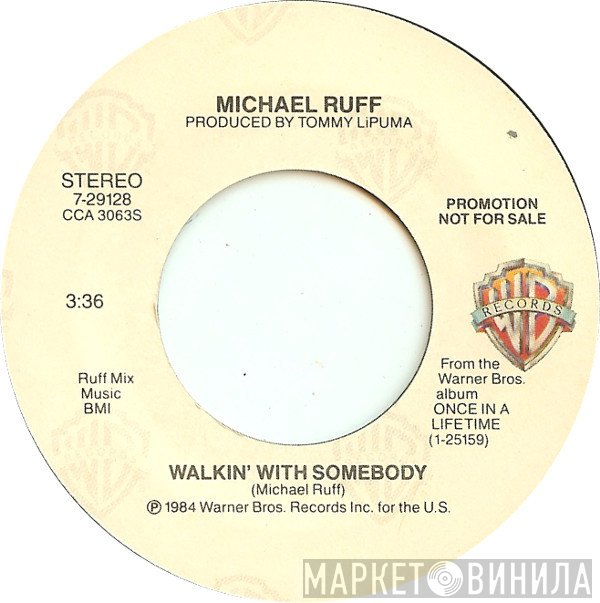 Michael Ruff   - Walkin' With Somebody