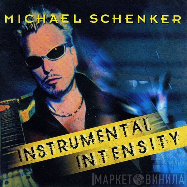 Michael Schenker  - Instrumental Intensity