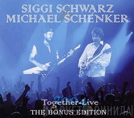 Michael Schenker, Siggi Schwarz - Live Together 2004 - The Bonus Edition