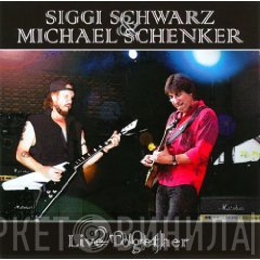 Michael Schenker, Siggi Schwarz - Live Together 2004