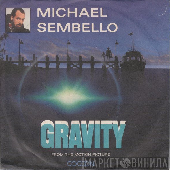 Michael Sembello  - Gravity