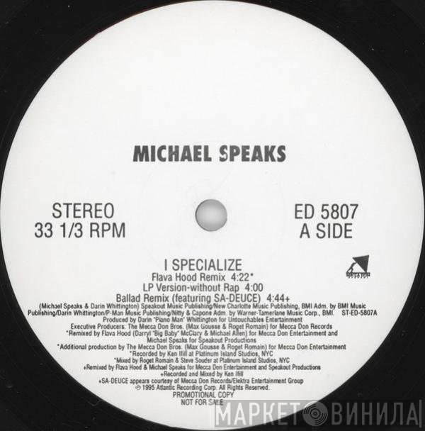 Michael Speaks - I Specialize