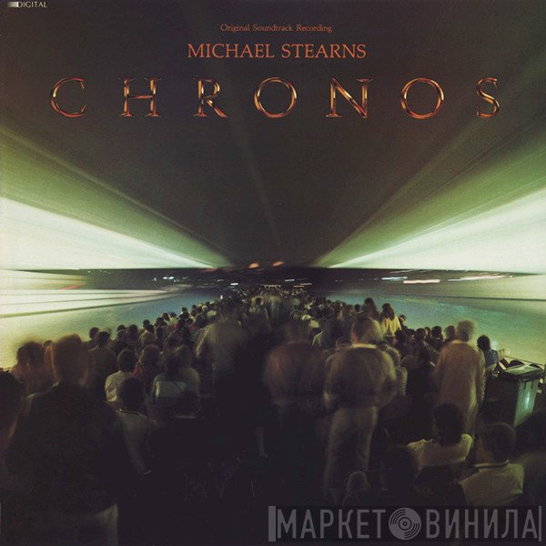 Michael Stearns  - Chronos (Original Soundtrack Recording)
