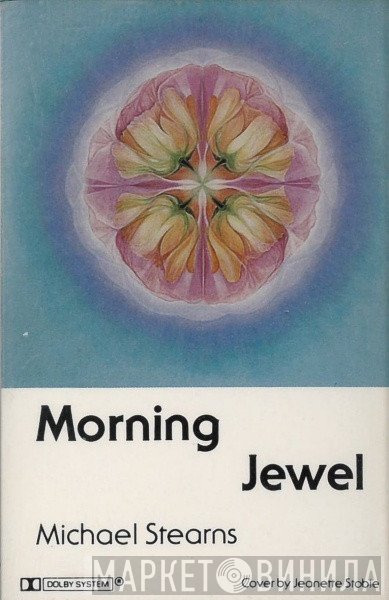 Michael Stearns  - Morning Jewel