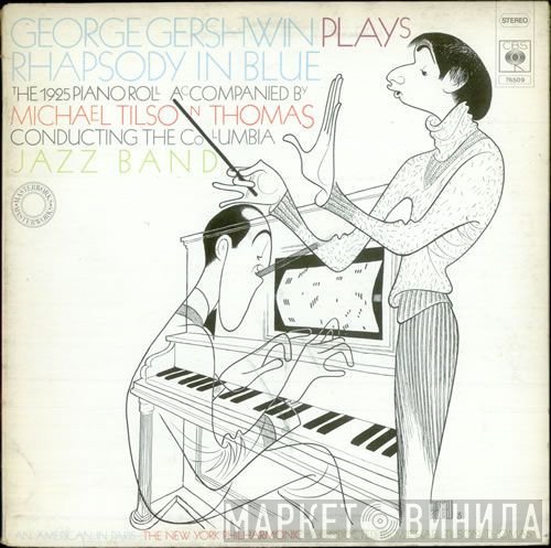 Michael Tilson Thomas, George Gershwin, The Columbia Jazz Band - Rhapsody In Blue - The 1925 Piano Roll