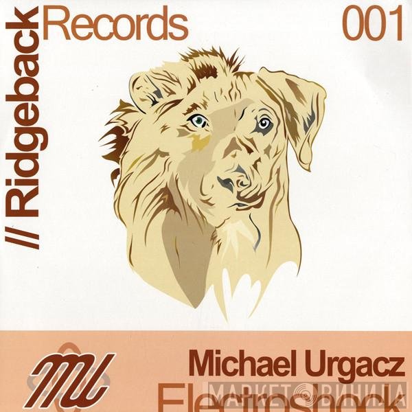 Michael Urgacz  - Electroshock