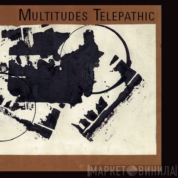 Michael Vlatkovich, Dave Wayne, Clyde Reed, Mark Weber  - Multitudes Telepathic