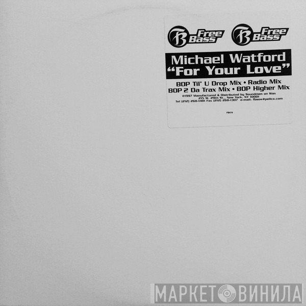 Michael Watford - For Your Love