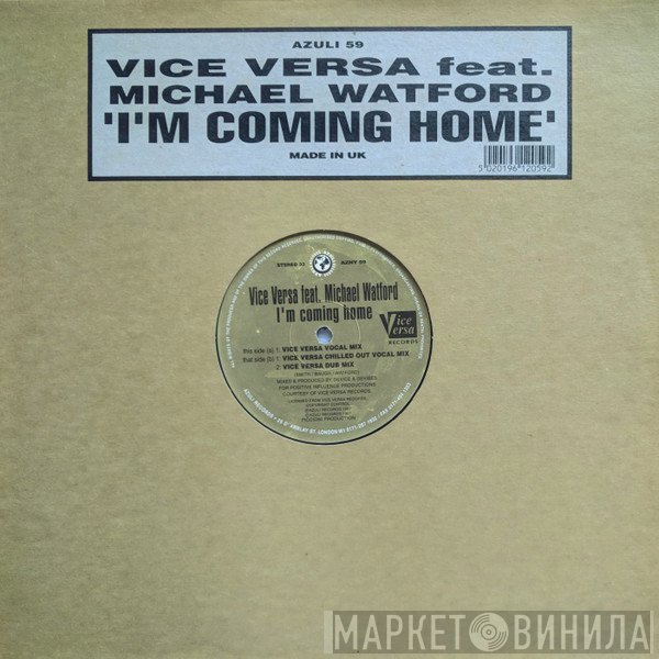 Michael Watford, Vice Versa  - I'm Coming Home