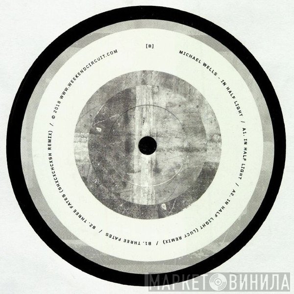 Michael Wells  - In Half Light