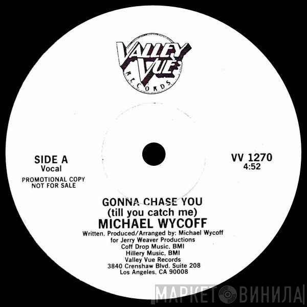 Michael Wycoff - Gonna Chase You (Till You Catch Me)