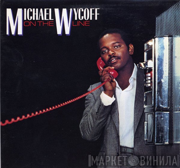 Michael Wycoff  - On The Line