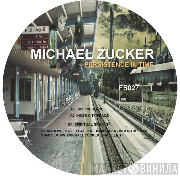 Michael Zucker  - Persistence In Time