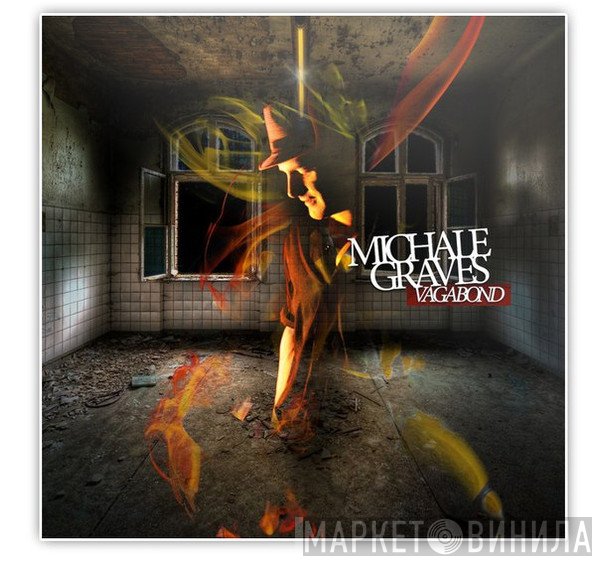 Michale Graves  - Vagabond