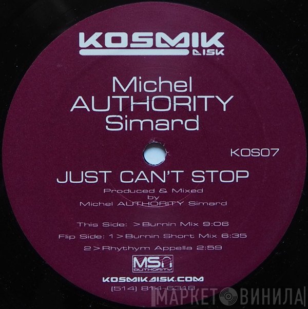 Michel AUTHORITY Simard - Just Can't Stop