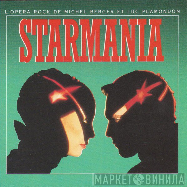 Michel Berger Et Luc Plamondon  - Starmania