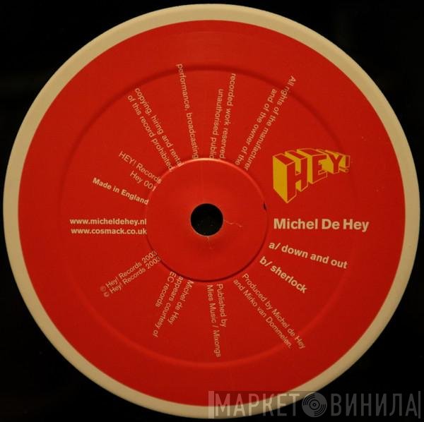 Michel De Hey - Down &amp; Out