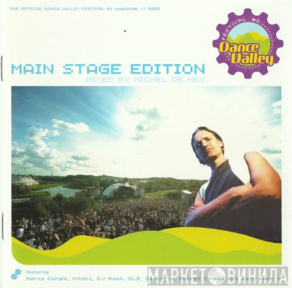 Michel De Hey - The Official Dance Valley Festival #8 Compilation // 2002 - Main Stage Edition