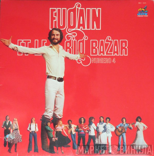 Michel Fugain Et Le Big Bazar  - Numero 4
