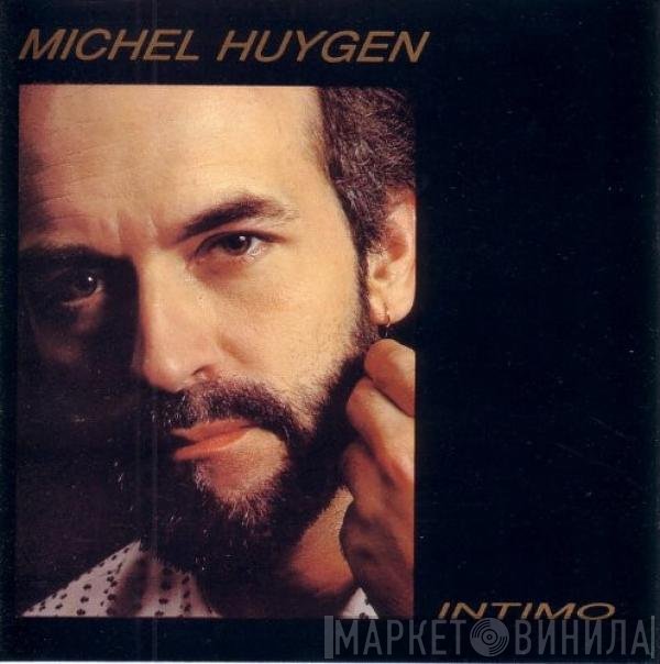Michel Huygen  - Intimo