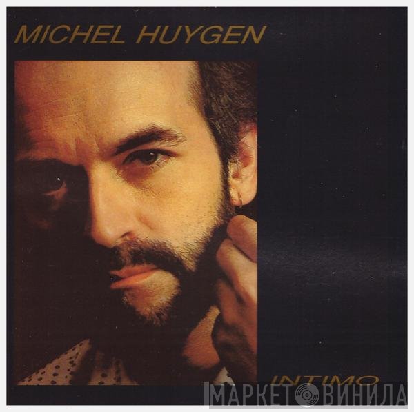 Michel Huygen  - Intimo