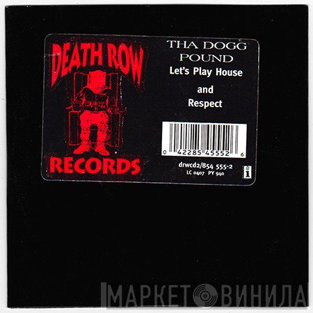 Michel'Le, Tha Dogg Pound - Let's Play House / Respect