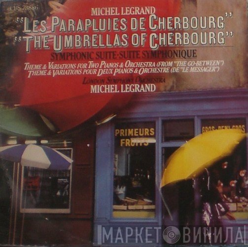 Michel Legrand, The London Symphony Orchestra - The Umbrellas Of Cherbourg / Theme &amp; Variations For Two Pianos &amp; Orchestra (From The Go-Between)