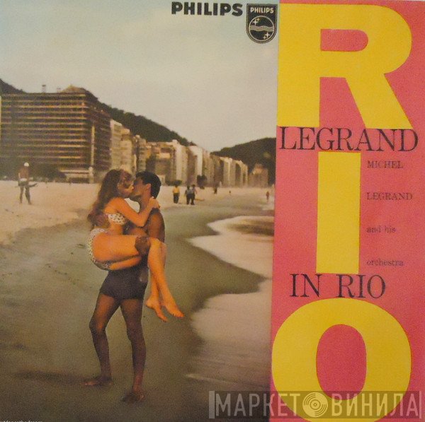 Michel Legrand Et Son Orchestre  - Legrand In Rio
