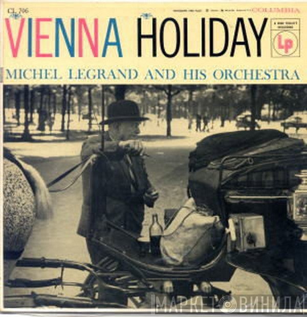 Michel Legrand Et Son Orchestre - Vienna Holiday