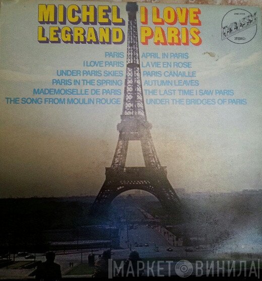 Michel Legrand - I Love Paris